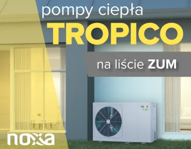 Pompy ciepła Noxa Tropico na liście ZUM