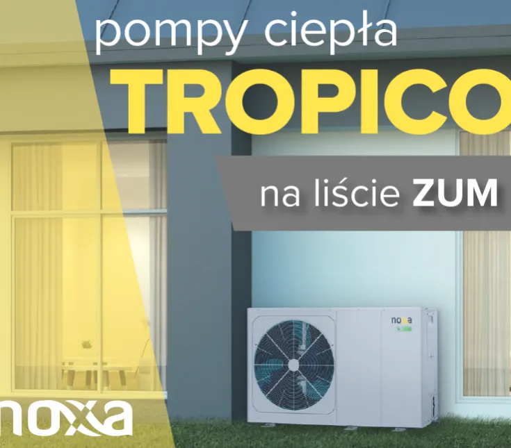 Pompy ciepła Noxa Tropico na liście ZUM